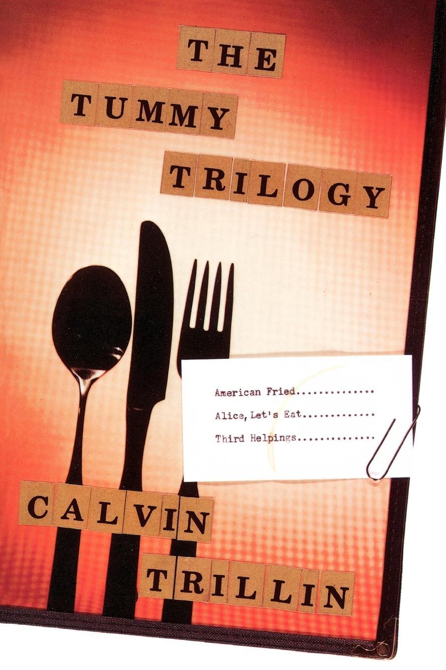 Cover: 9780374524173 | The Tummy Trilogy | Calvin Trillin (u. a.) | Taschenbuch | Paperback