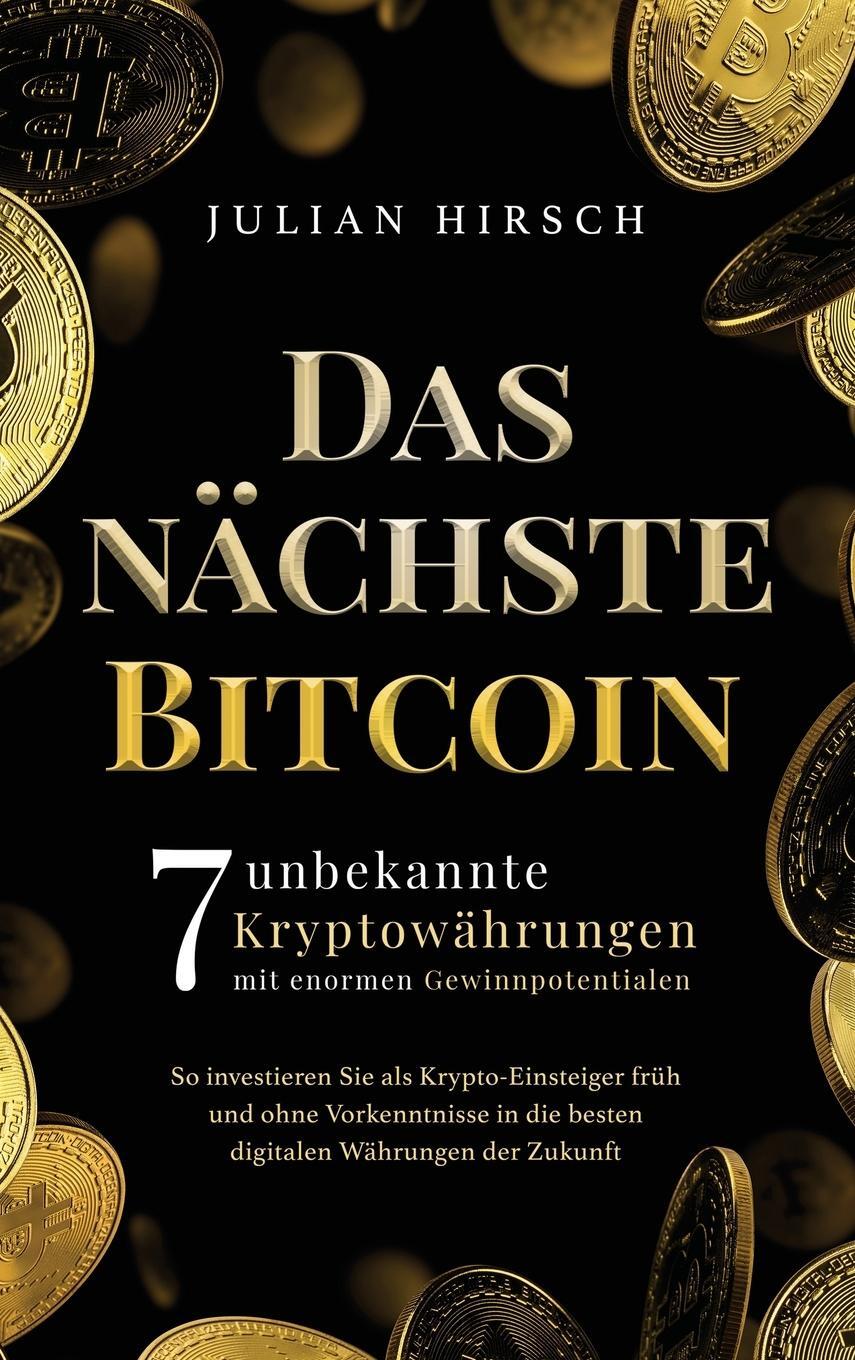Cover: 9781647802776 | Das nächste Bitcoin | Julian Hirsch | Buch | Deutsch | 2021