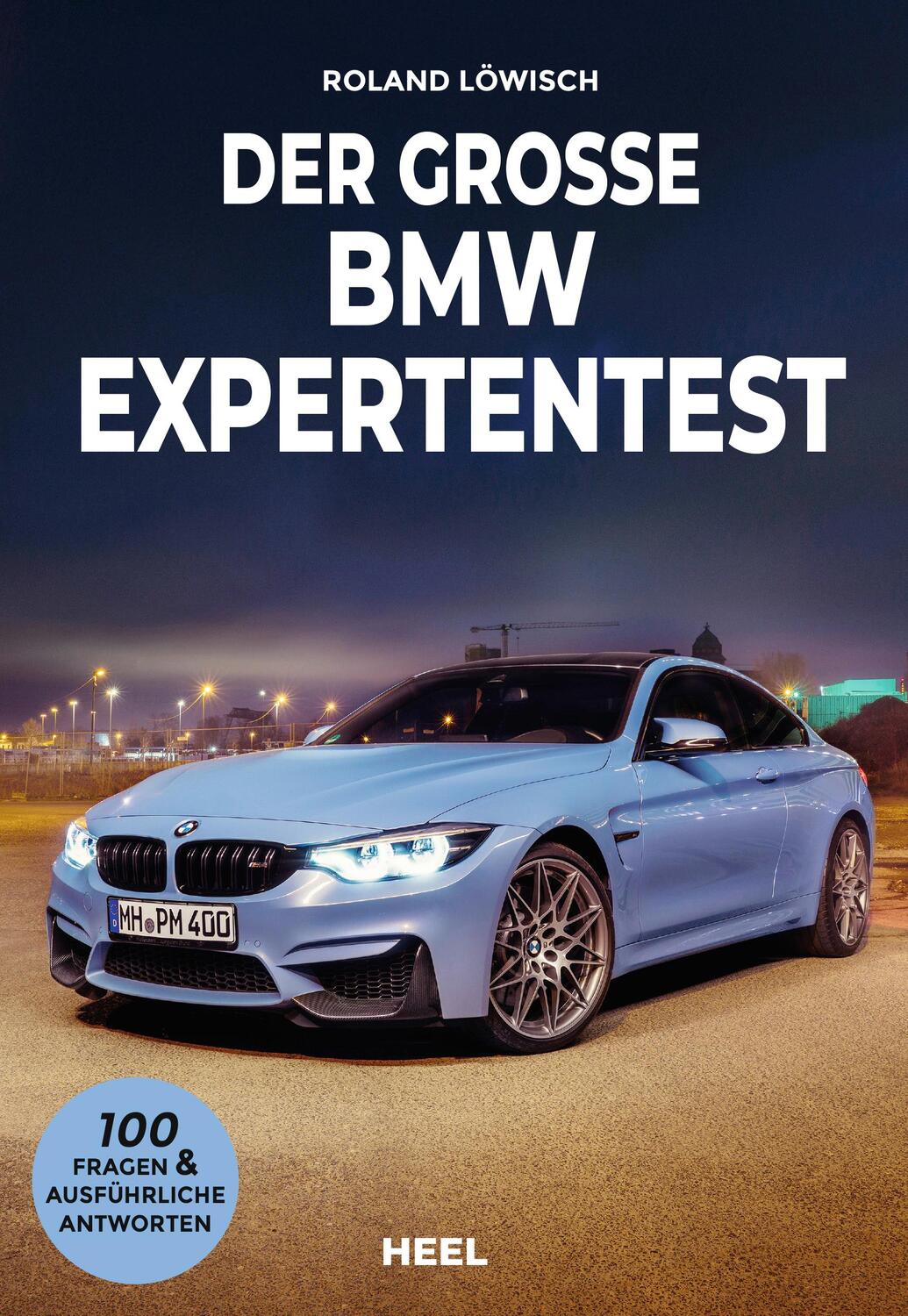 Cover: 9783966643702 | Der große BMW Expertentest | 100 Fragen & ausführliche Antworten