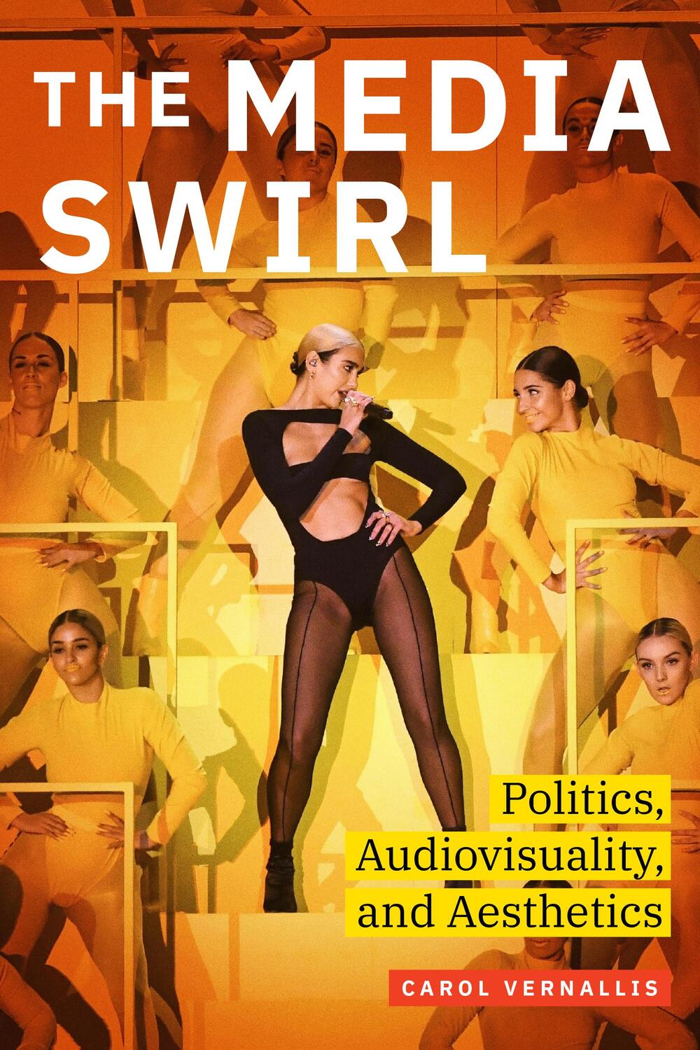 Cover: 9781478019060 | The Media Swirl | Politics, Audiovisuality, and Aesthetics | Vernallis