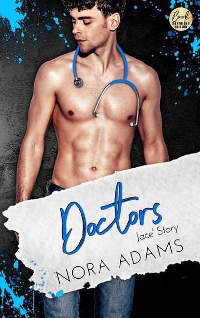 Cover: 9783946210412 | Doctors: Jace' Story | Nora Adams | Taschenbuch | Deutsch | 2020