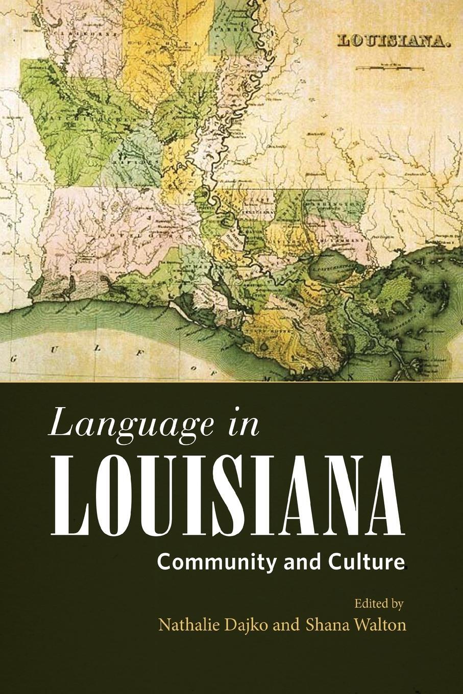 Cover: 9781496823878 | Language in Louisiana | Community and Culture | Shana Walton | Buch