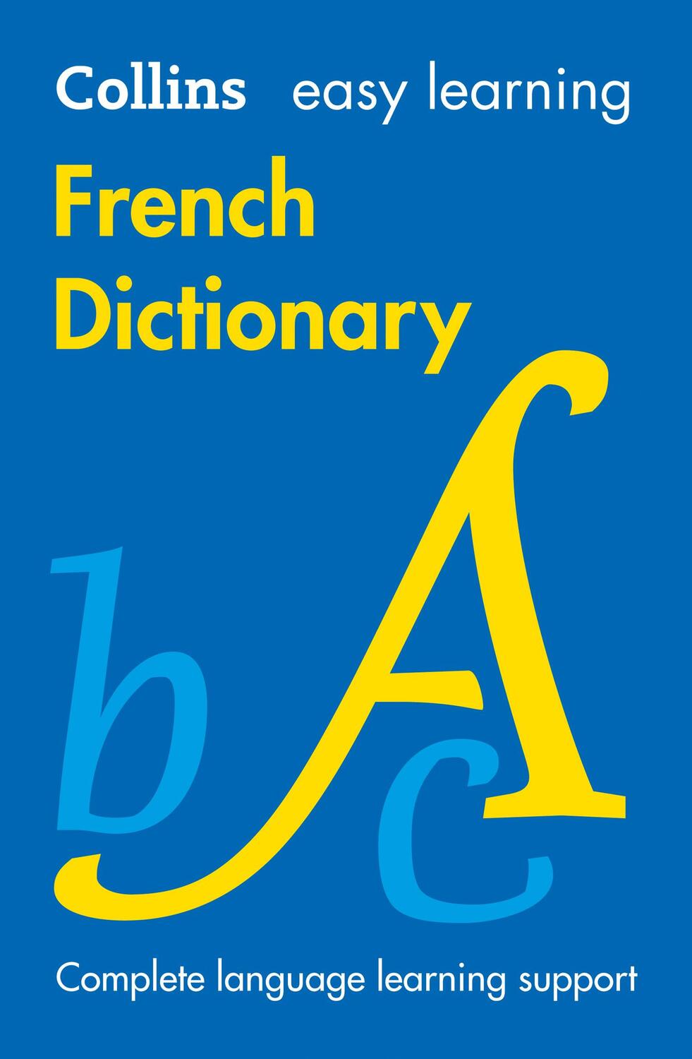 Cover: 9780008300258 | Easy Learning French Dictionary | Trusted Support for Learning | Buch