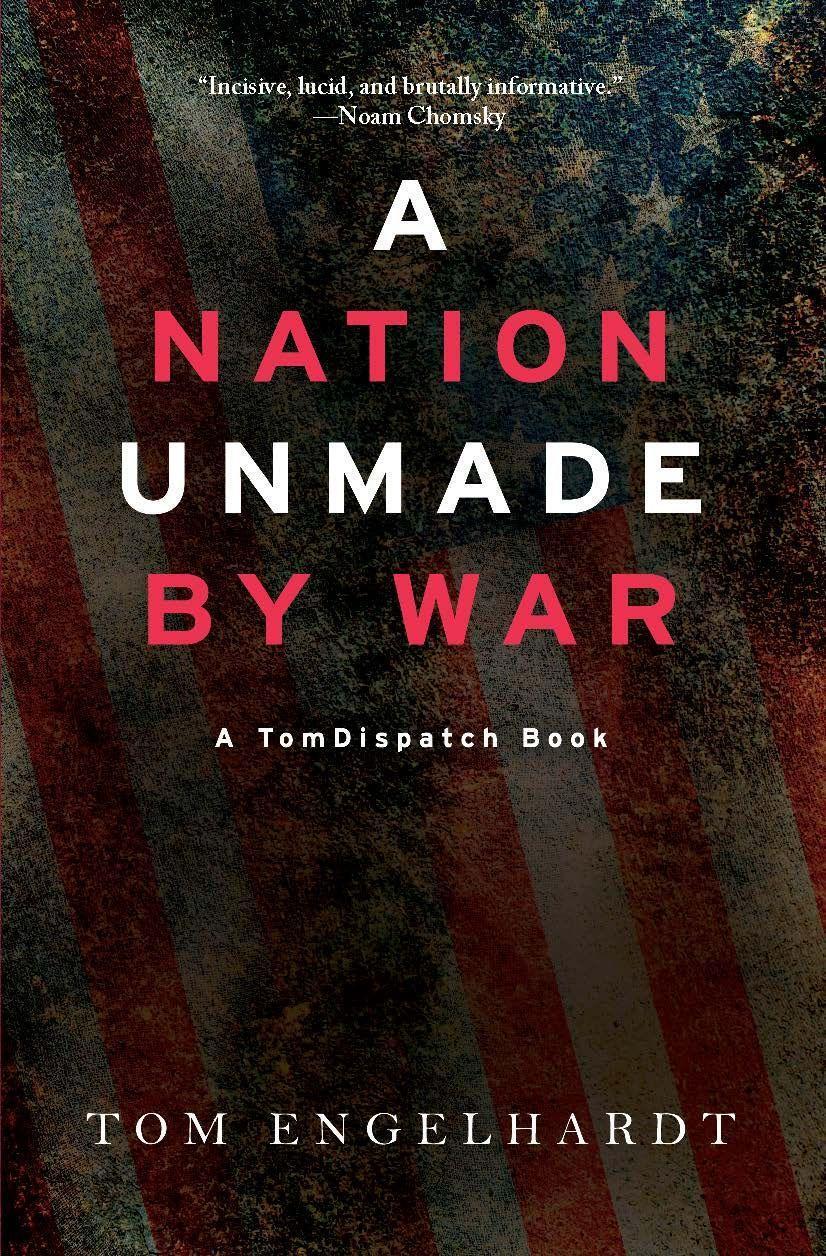 Cover: 9781608469017 | A Nation Unmade By War | Tom Engelhardt | Taschenbuch | Englisch