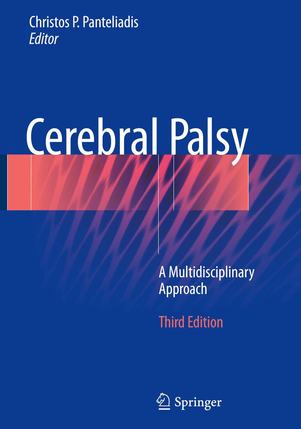 Cover: 9783319678573 | Cerebral Palsy | A Multidisciplinary Approach | Panteliadis | Buch