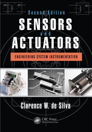 Cover: 9781466506817 | Sensors and Actuators | Clarence W de Silva | Buch | Englisch | 2015