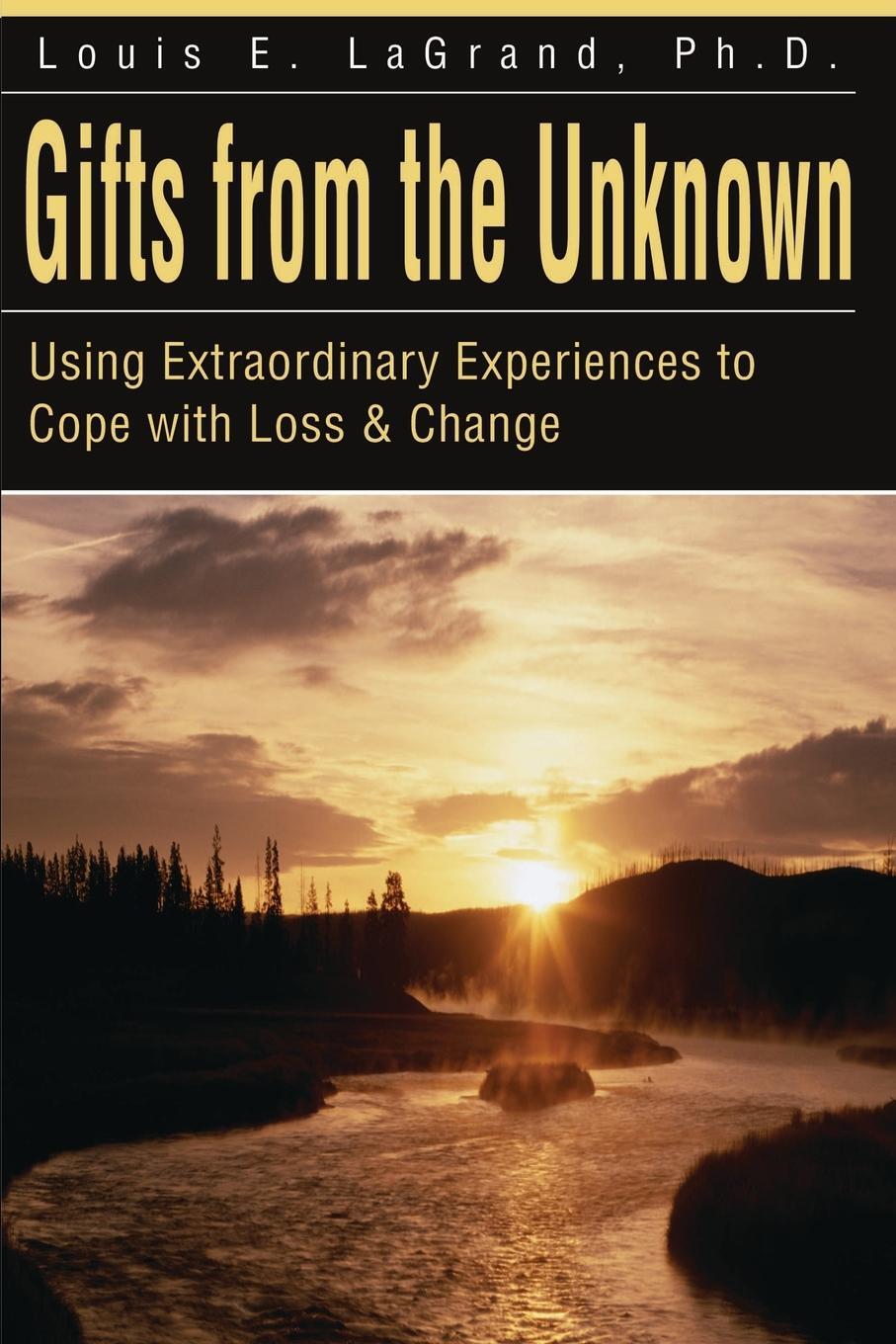 Cover: 9780595178698 | Gifts from the Unknown | Louis E. Lagrand | Taschenbuch | Paperback