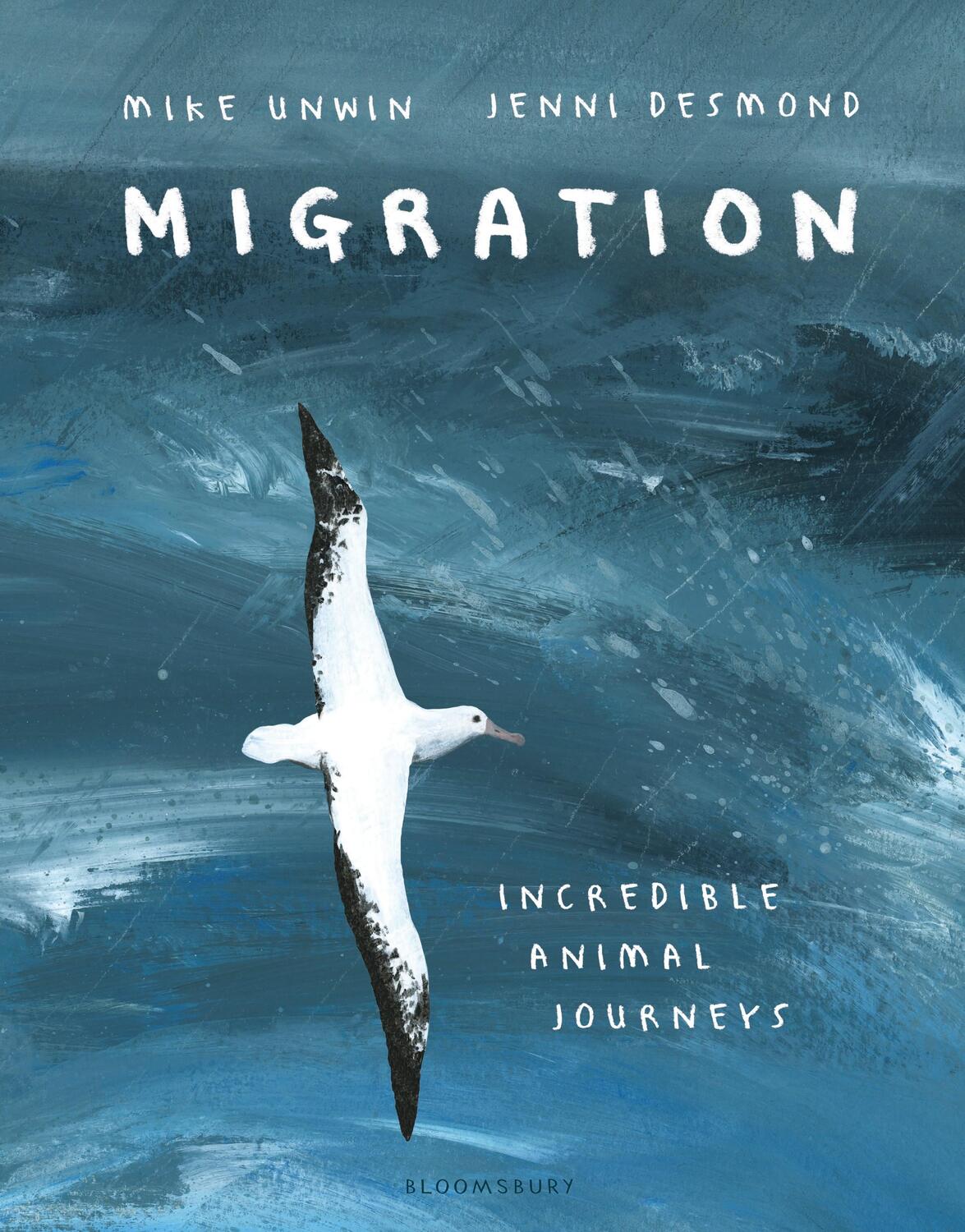 Cover: 9781408889916 | Migration | Incredible Animal Journeys | Mike Unwin | Buch | Gebunden
