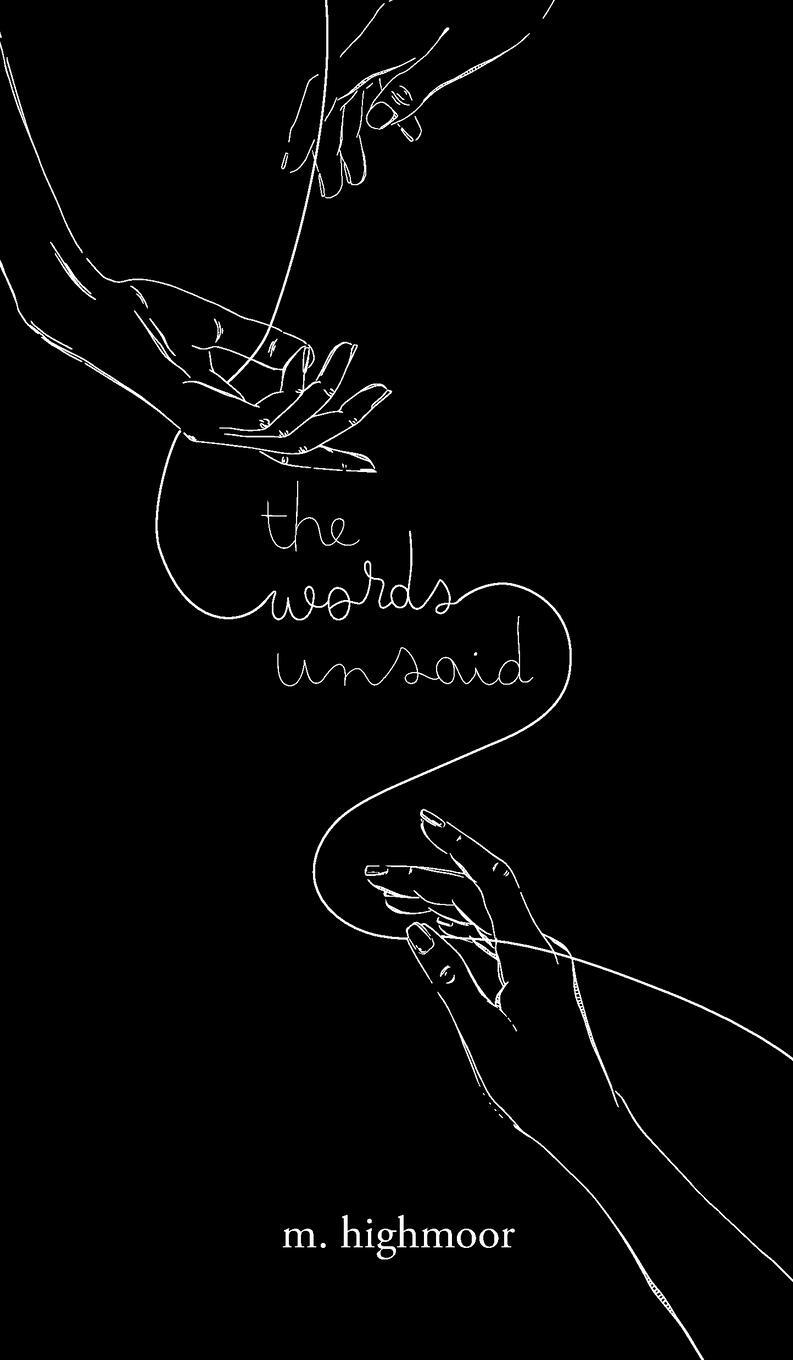 Cover: 9781038302762 | the words unsaid | M. Highmoor | Buch | HC gerader Rücken kaschiert