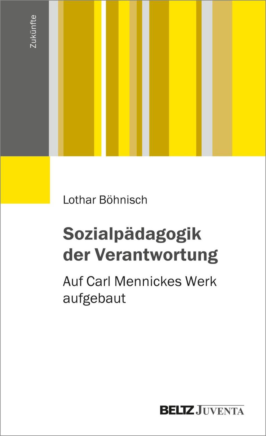 Cover: 9783779966432 | Sozialpädagogik der Verantwortung | Auf Carl Mennickes Werk aufgebaut