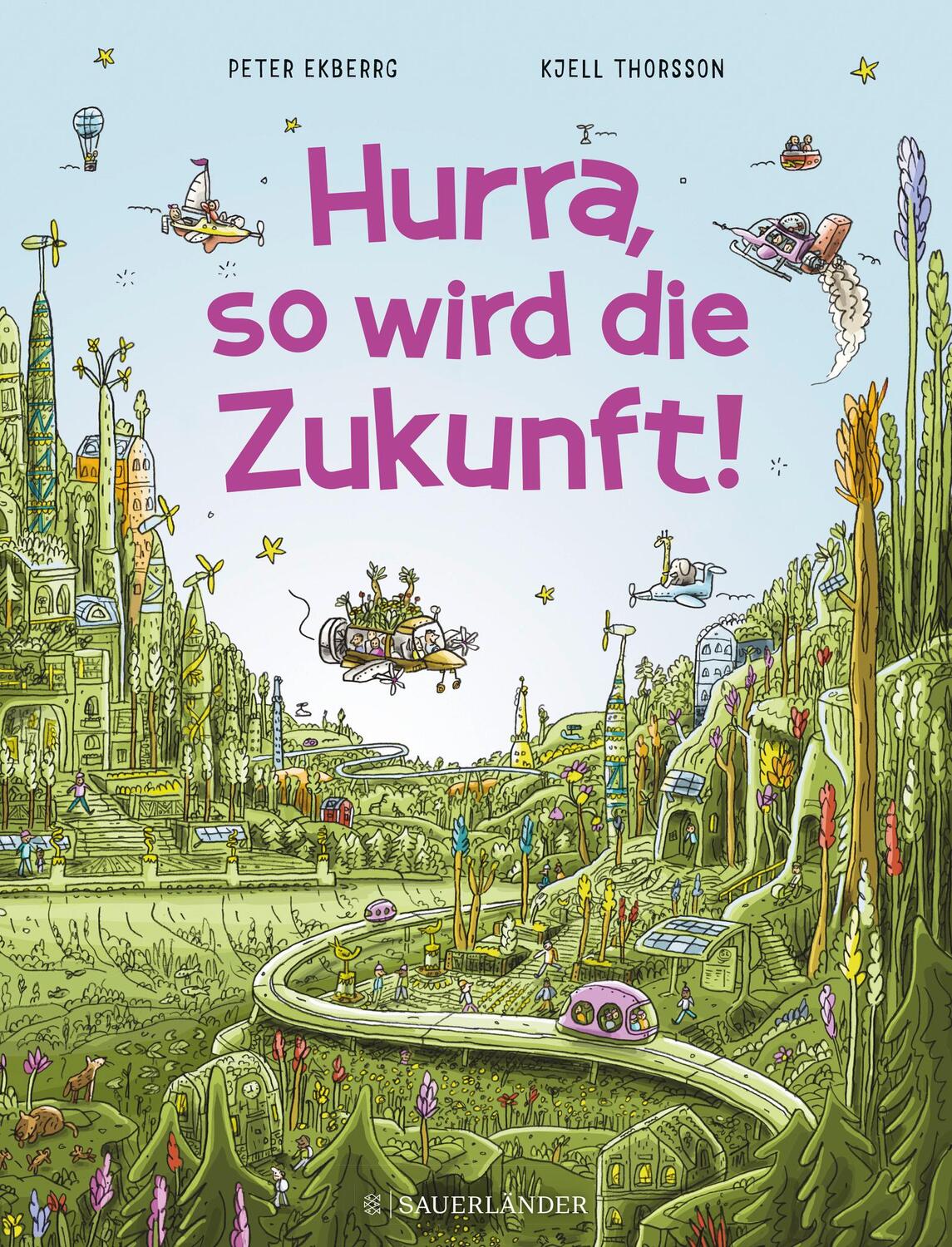 Cover: 9783737372480 | Hurra, so wird die Zukunft! | Peter Ekberg | Buch | 32 S. | Deutsch