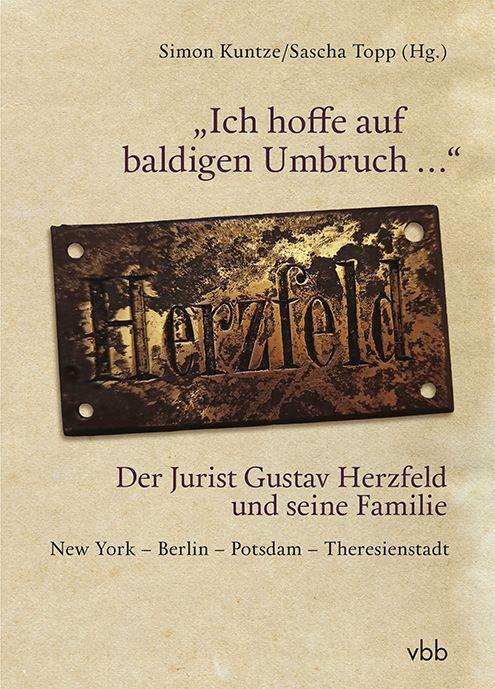 Cover: 9783969820568 | "Ich hoffe auf baldigen Umbruch ..." Der Jurist Gustav Herzfeld und...