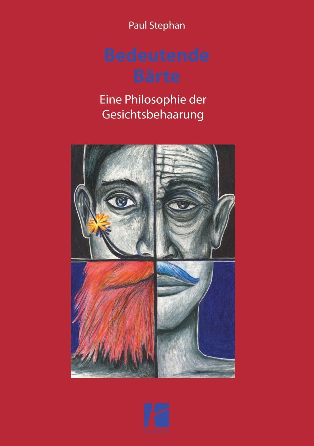 Cover: 9783938880975 | Bedeutende Bärte | Eine Philosophie der Gesichtsbehaarung | Stephan
