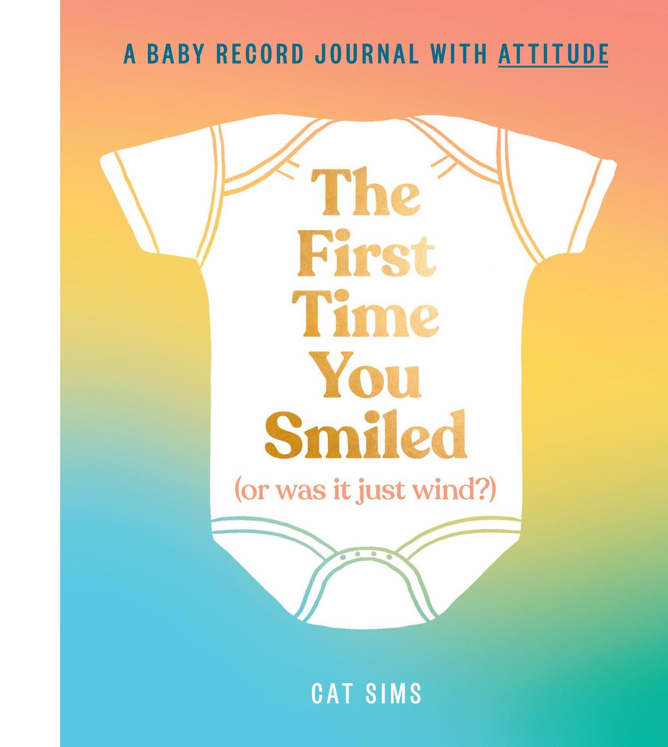 Cover: 9780008526146 | The First Time You Smiled (or Was It Just Wind?): A Baby Record...