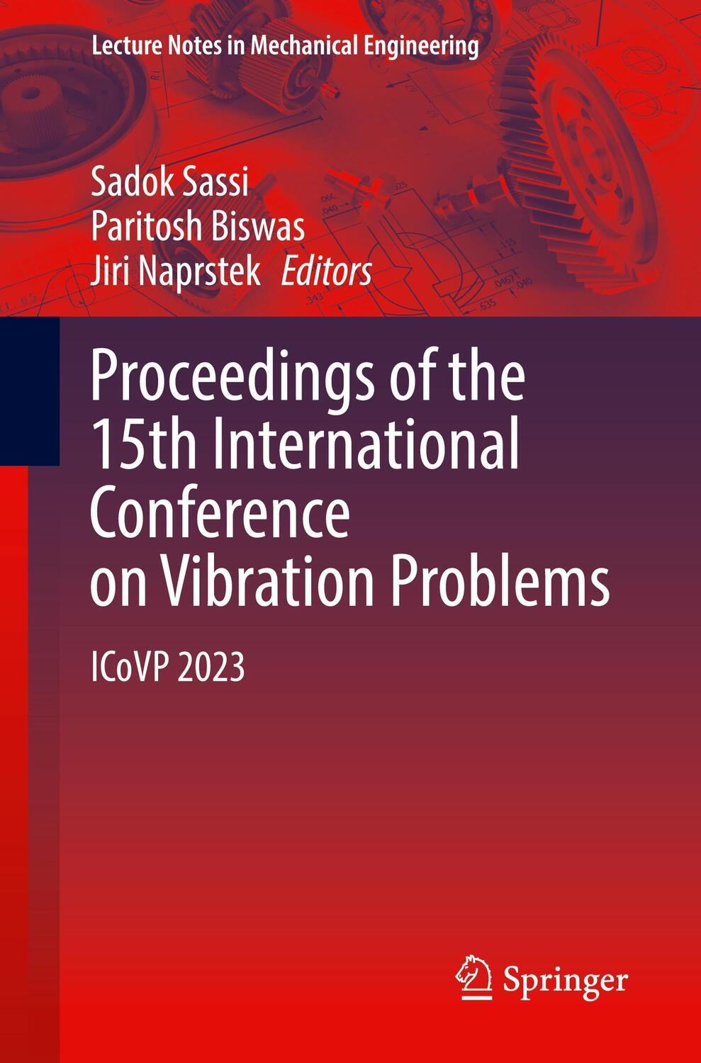 Cover: 9789819959211 | Proceedings of the 15th International Conference on Vibration Problems