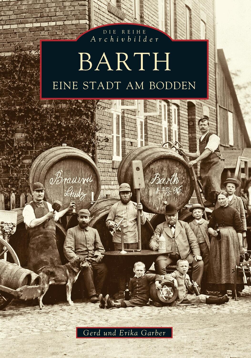Cover: 9783897023352 | Barth | Eine Stadt am Bodden | Gerd Und Erika Garber | Taschenbuch