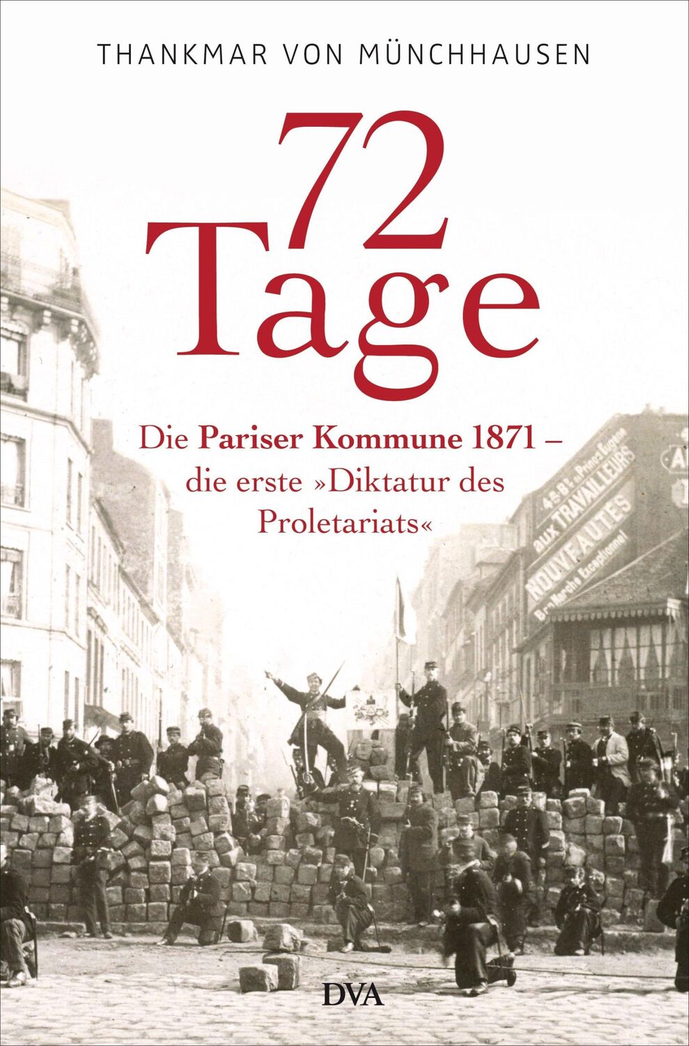 Cover: 9783421044402 | 72 Tage | Thankmar von Münchhausen | Buch | 528 S. | Deutsch | 2015