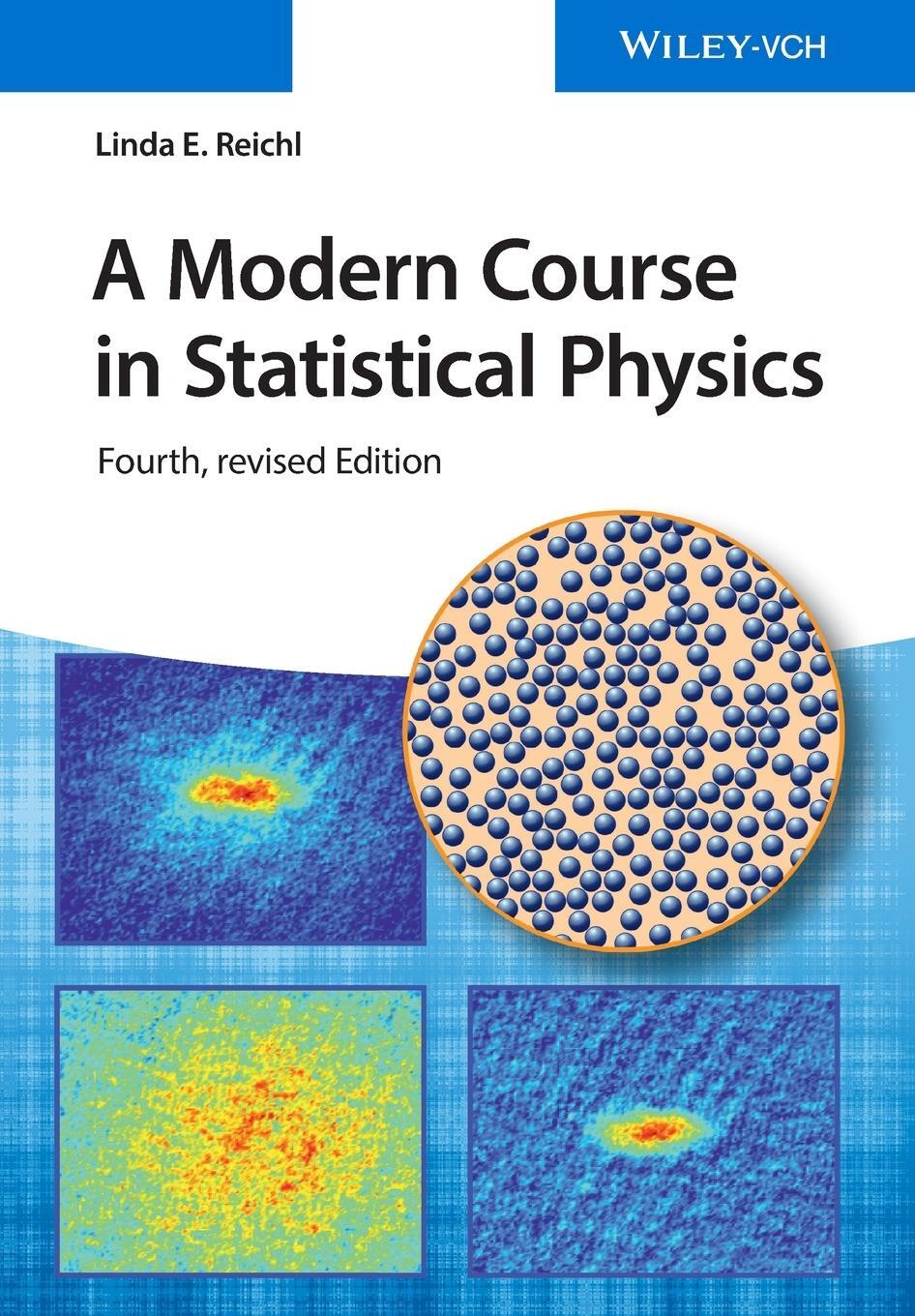 Cover: 9783527413492 | A Modern Course in Statistical Physics | Linda E. Reichl | Taschenbuch