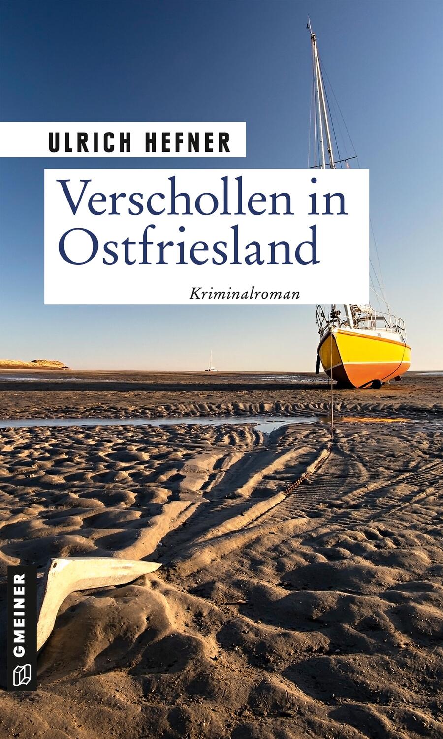 Cover: 9783839200902 | Verschollen in Ostfriesland | Kriminalroman | Ulrich Hefner | Buch