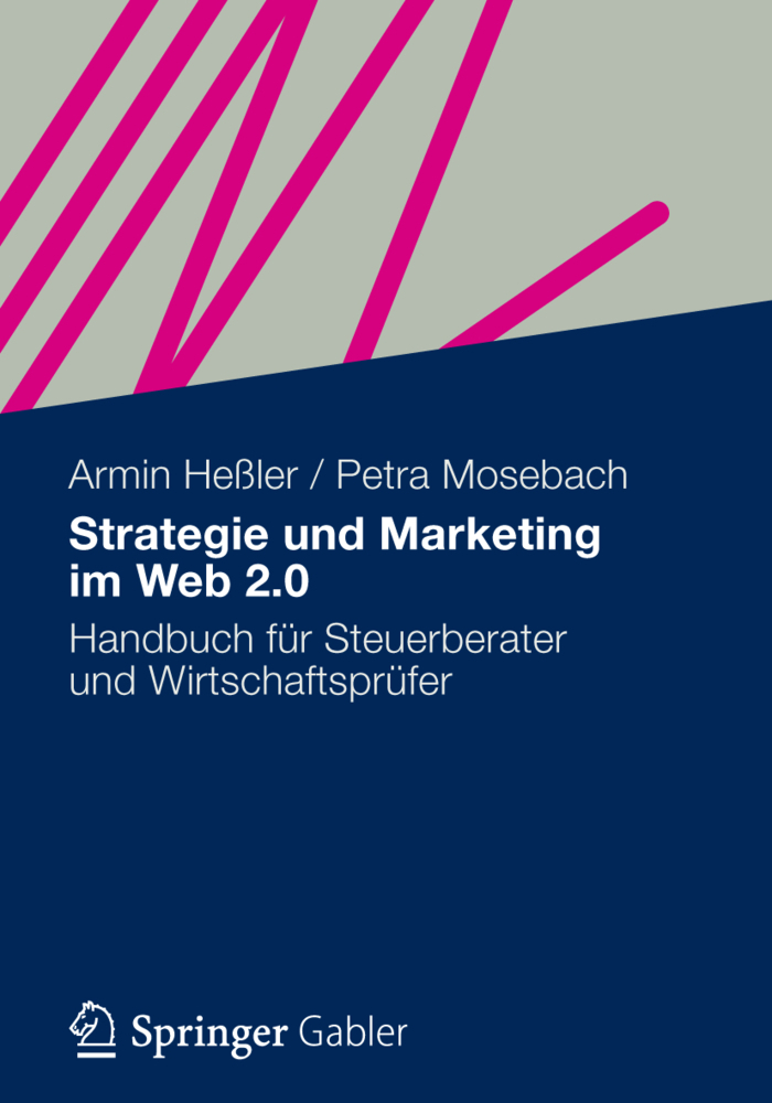 Cover: 9783834940612 | Strategie und Marketing im Web 2.0 | Armin Heßler (u. a.) | Buch