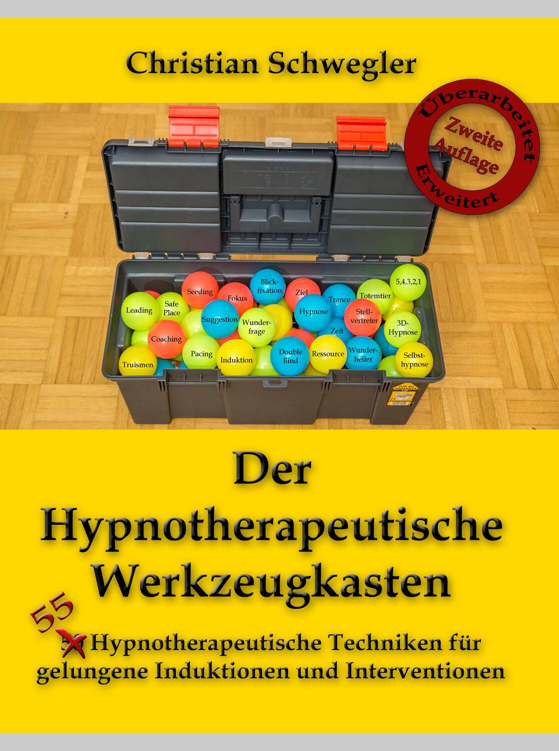 Cover: 9783033048072 | Der Hypnotherapeutische Werkzeugkasten | Christian Schwegler | Buch