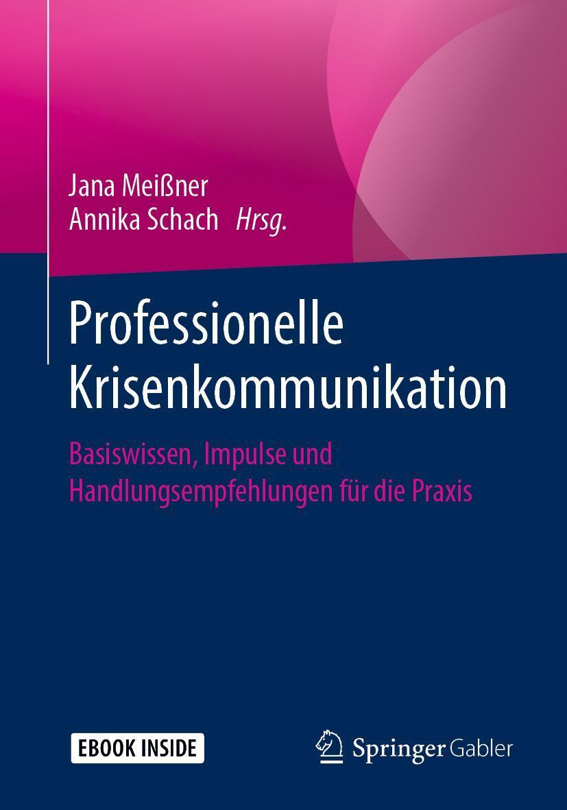 Cover: 9783658254285 | Professionelle Krisenkommunikation | Jana Meißner (u. a.) | Buch