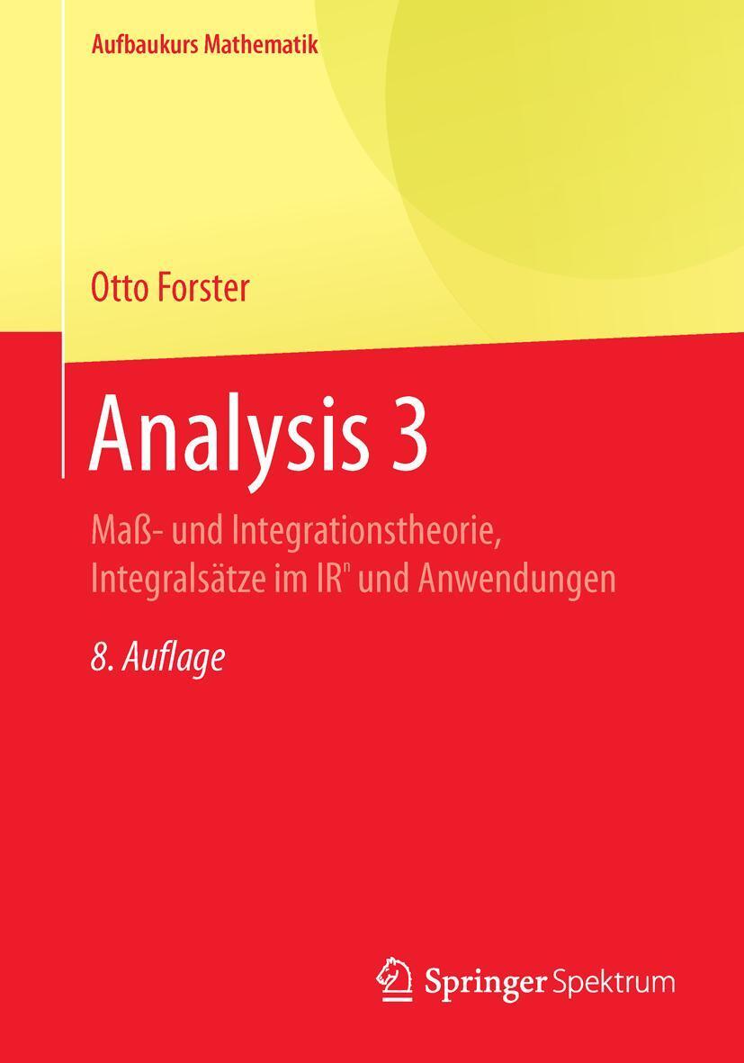 Cover: 9783658167455 | Analysis 3 | Otto Forster | Taschenbuch | Aufbaukurs Mathematik | VIII