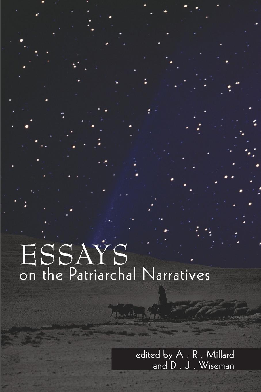 Cover: 9781556356667 | Essays on the Patriarchal Narratives | A. R Millard (u. a.) | Buch