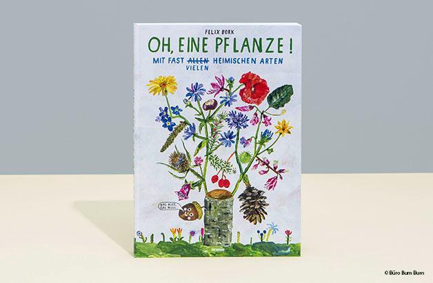 Bild: 9783847906582 | Oh, eine Pflanze! | Felix Bork | Buch | 304 S. | Deutsch | 2019