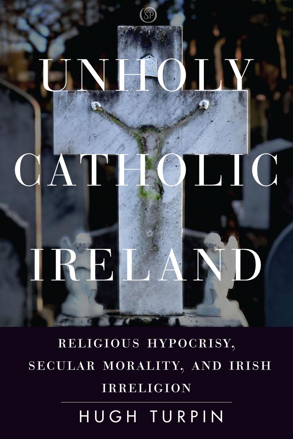 Cover: 9781503633131 | Unholy Catholic Ireland | Hugh Turpin | Taschenbuch | Englisch | 2022