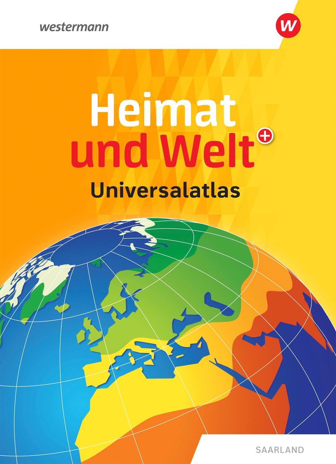 Cover: 9783141003826 | Heimat und Welt Universalatlas. Aktuelle Ausgabe Saarland | Bundle