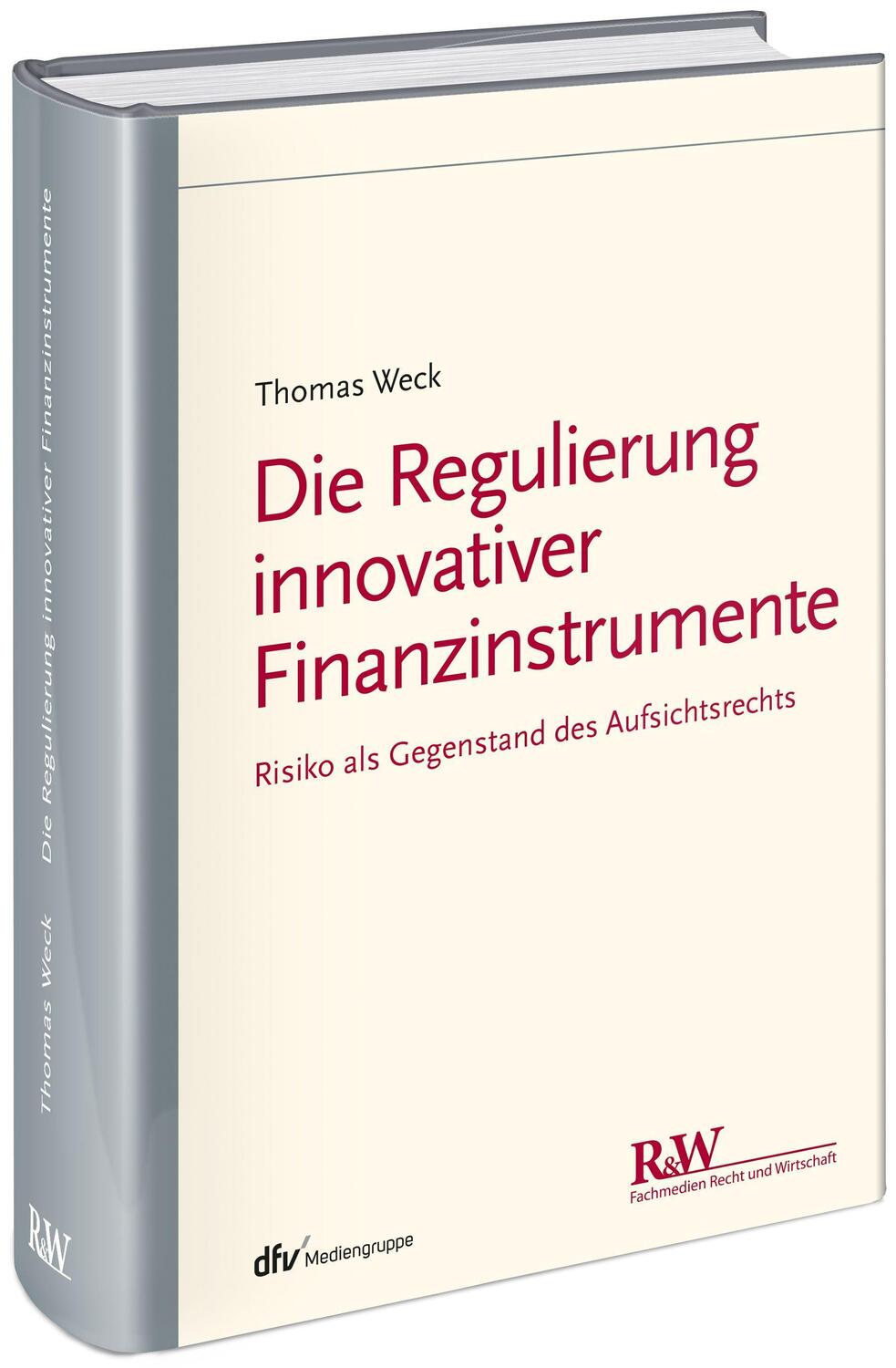 Cover: 9783800517480 | Die Regulierung innovativer Finanzinstrumente | Thomas Weck | Buch