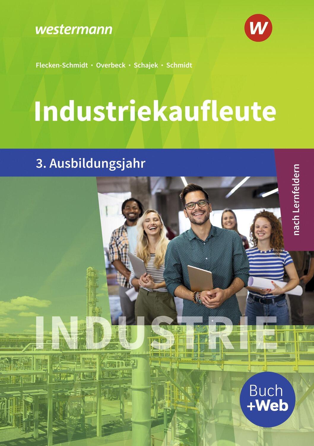 Cover: 9783427047728 | Industriekaufleute 3. Schülerband. 3. Ausbildungsjahr | Taschenbuch