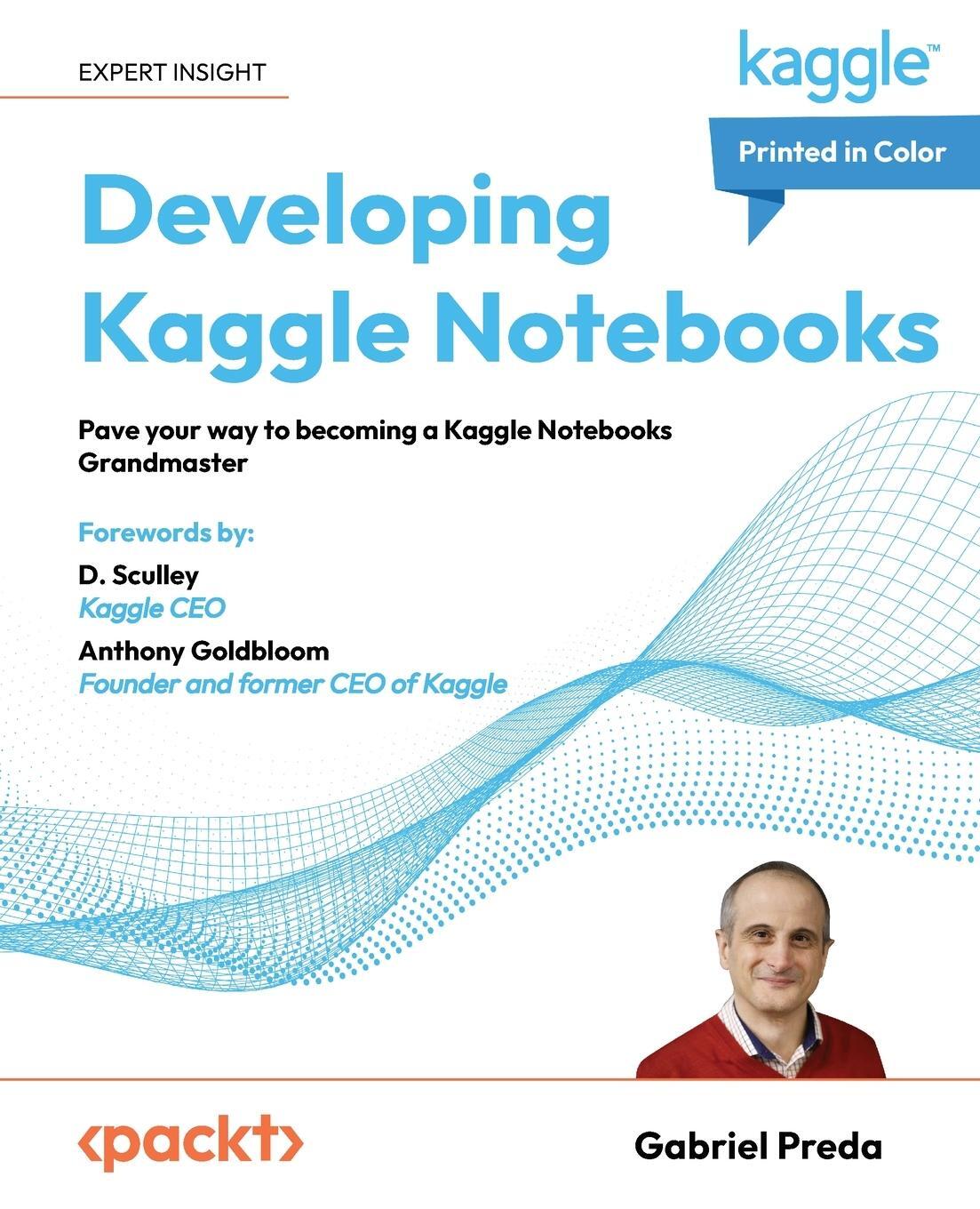 Cover: 9781805128519 | Developing Kaggle Notebooks | Gabriel Preda | Taschenbuch | Paperback