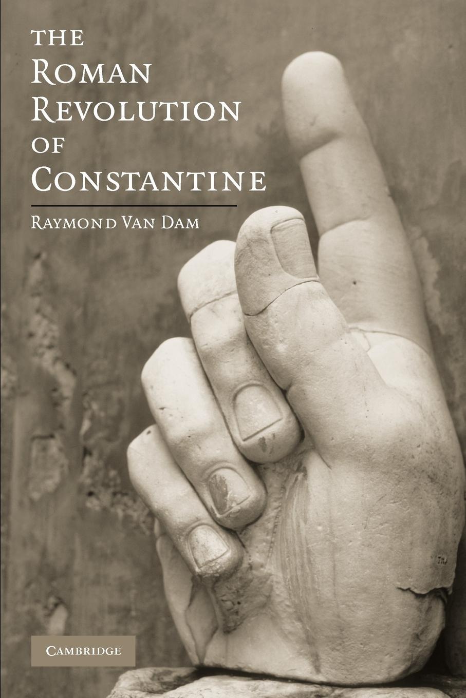 Cover: 9780521133012 | The Roman Revolution of Constantine | Raymond van Dam | Taschenbuch