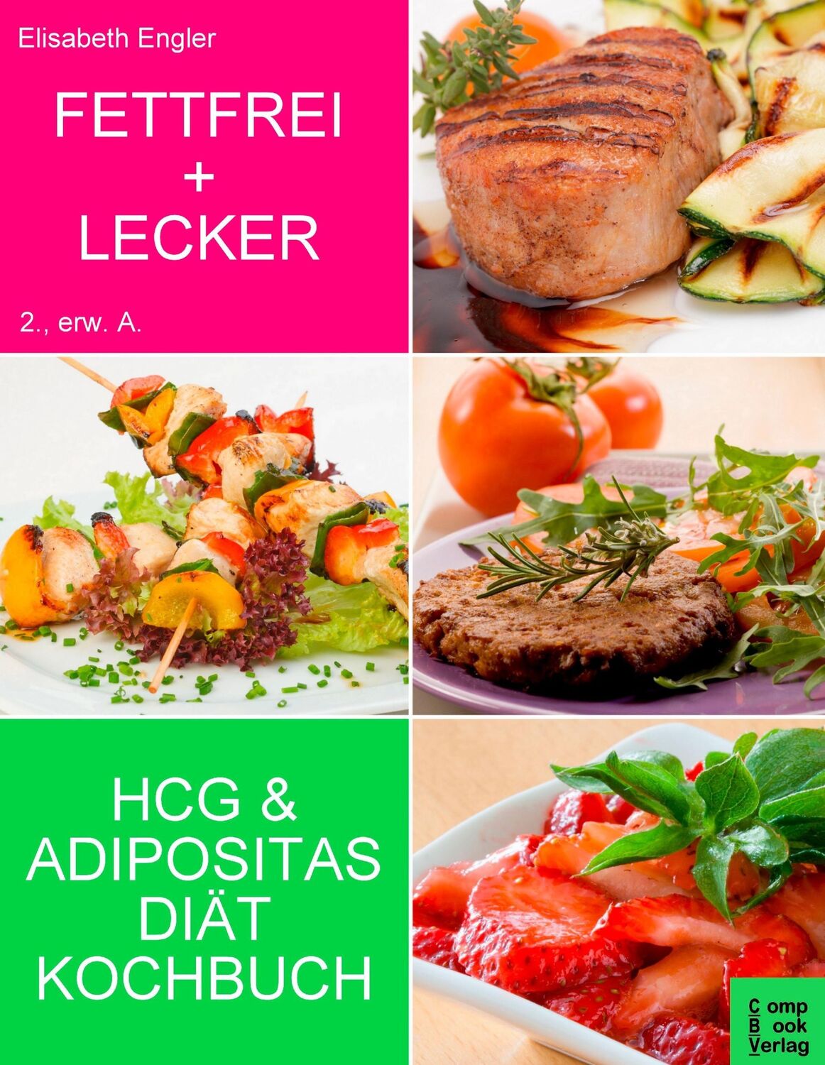 Cover: 9783934473386 | Fettfrei + Lecker - Das Adipositas und HCG Diätkochbuch | Engler