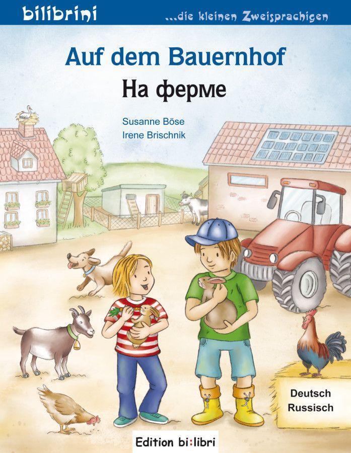 Cover: 9783194095960 | Auf dem Bauernhof Deutsch-Russisch | Susanne Böse (u. a.) | Broschüre