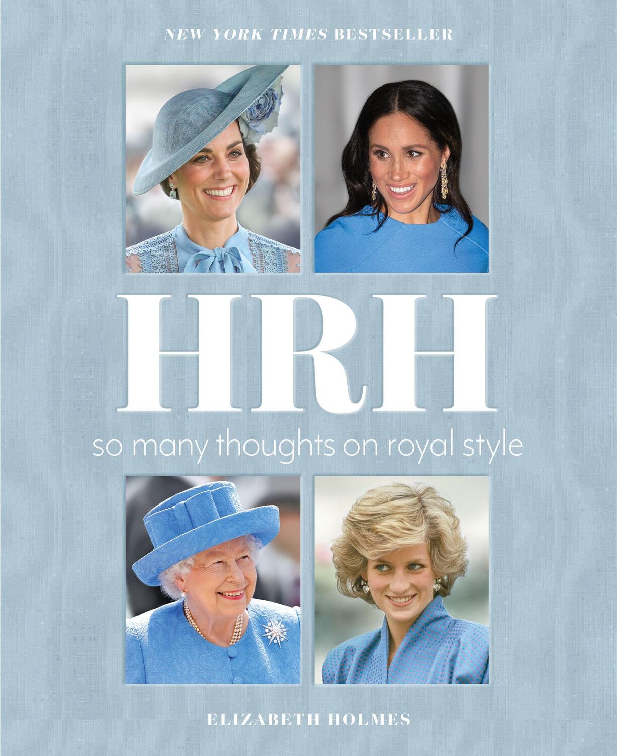 Cover: 9781250625083 | HRH | So Many Thoughts on Royal Style | Elizabeth Holmes | Buch | 2020