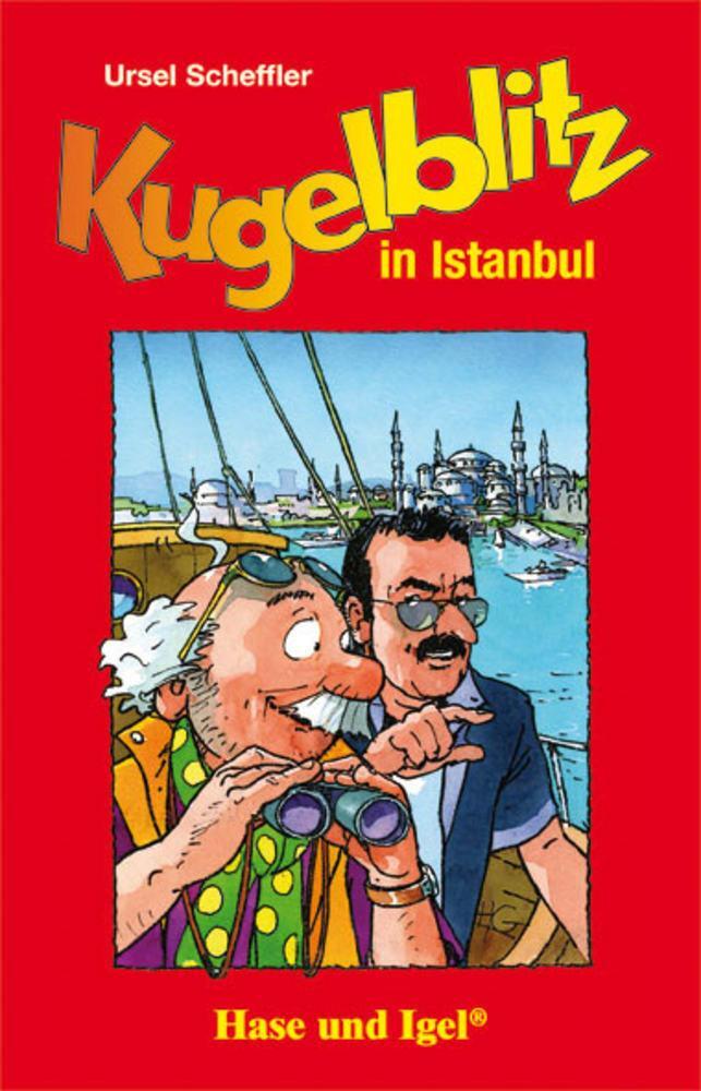 Cover: 9783867602044 | Kugelblitz in Istanbul. Schulausgabe | Ursel Scheffler | Taschenbuch