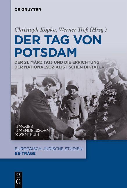 Cover: 9783111196190 | Der Tag von Potsdam | Christoph Kopke (u. a.) | Taschenbuch | Deutsch