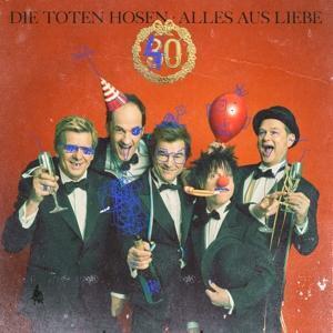 Cover: 652450081926 | Alles aus Liebe:40 Jahre Die Toten Hosen(Jewelcase | Die Toten Hosen