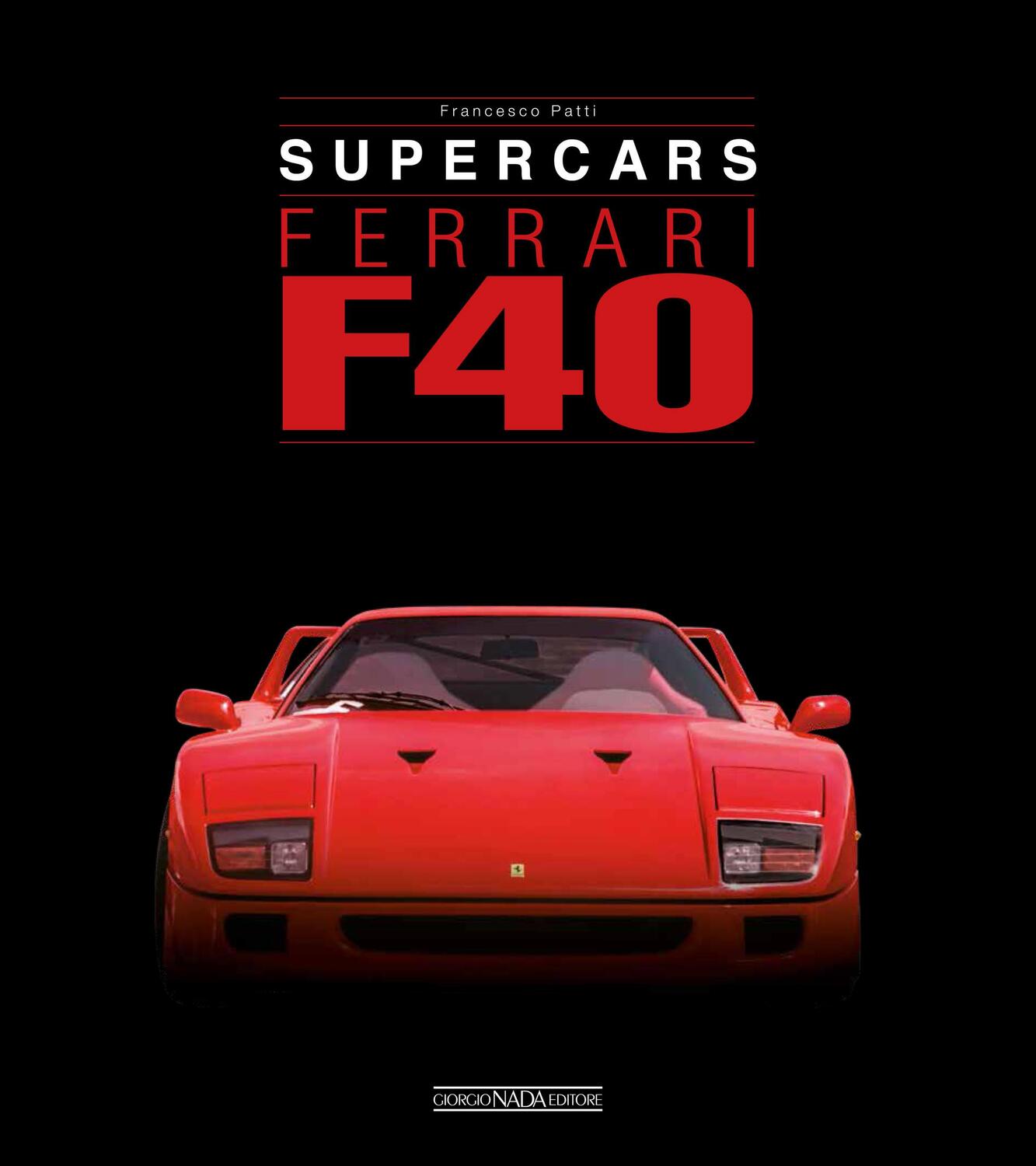 Cover: 9788879118651 | Ferrari F40 | Gaetano Derosa | Buch | Supercars | Gebunden | 2022