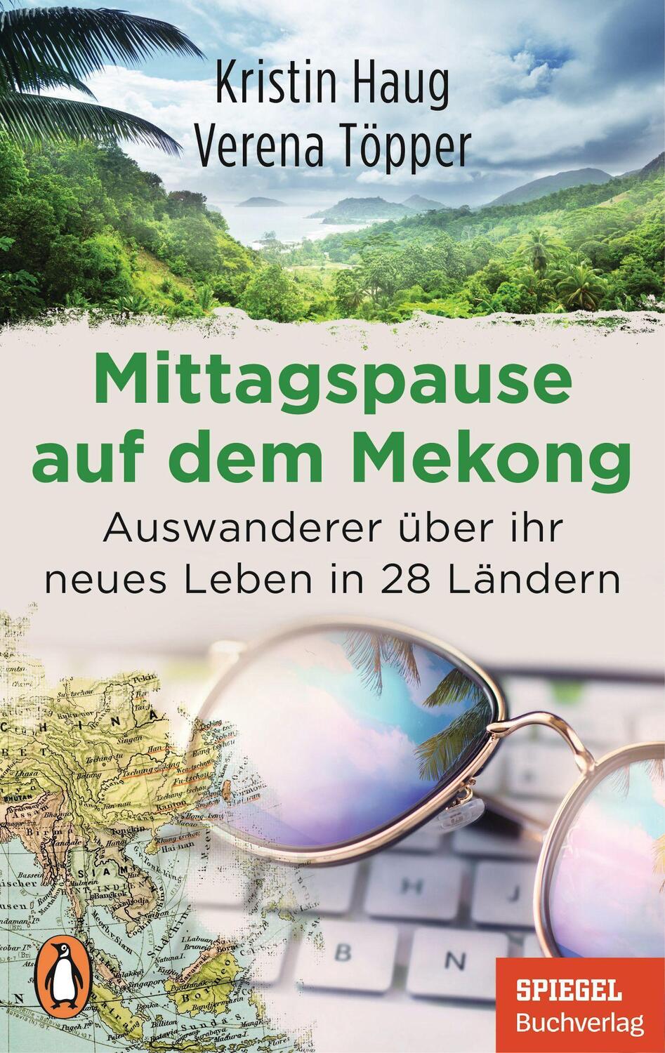 Cover: 9783328106548 | Mittagspause auf dem Mekong | Kristin Haug (u. a.) | Taschenbuch