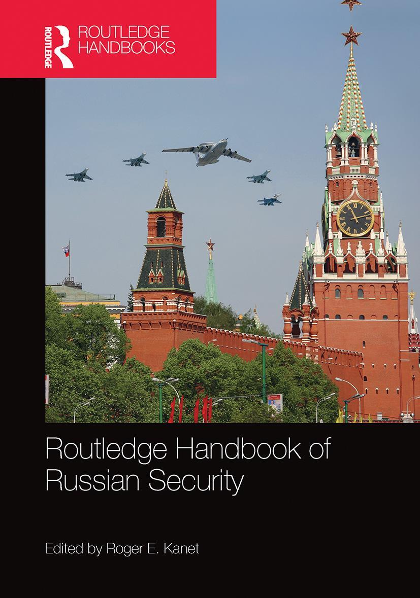 Cover: 9780367783938 | Routledge Handbook of Russian Security | Roger E. Kanet | Taschenbuch