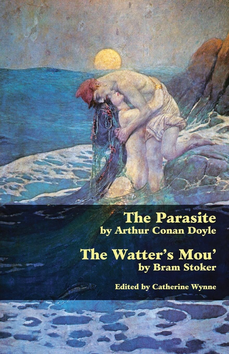 Cover: 9781934555569 | The Parasite and the Watter's Mou' | Bram Stoker | Taschenbuch | 2009