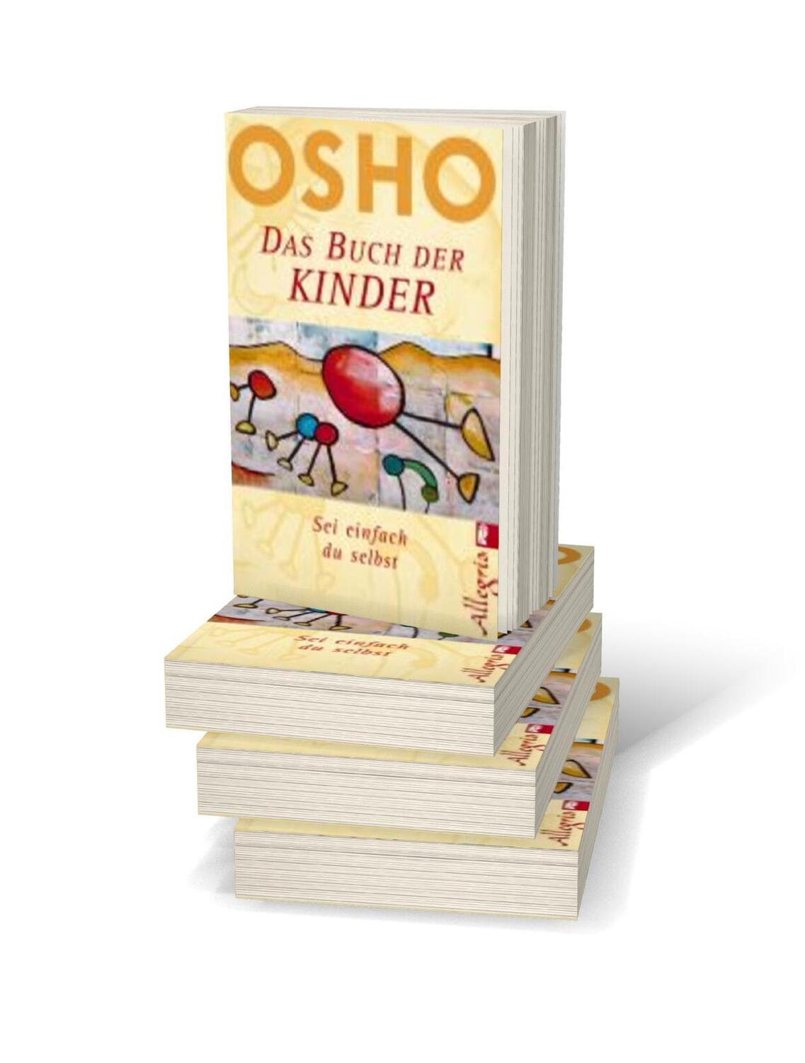 Bild: 9783548741093 | Kinder | Sei einfach Du selbst | Osho | Taschenbuch | 528 S. | Deutsch