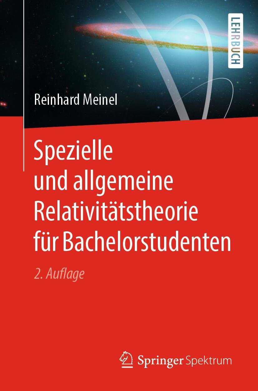 Cover: 9783662589663 | Spezielle und allgemeine Relativitätstheorie für Bachelorstudenten