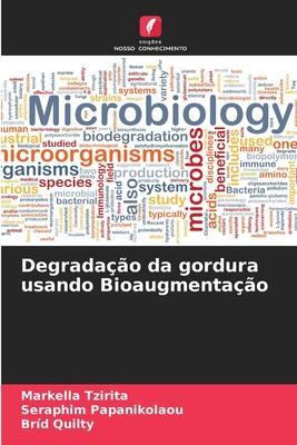 Cover: 9786205781920 | Degradação da gordura usando Bioaugmentação | Markella Tzirita (u. a.)