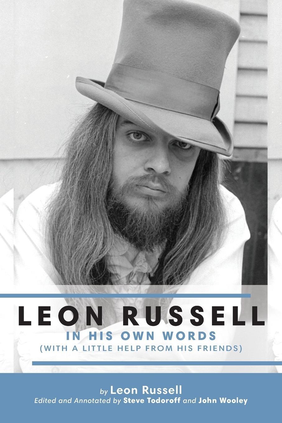 Cover: 9781886518032 | Leon Russell In His Own Words | Leon Russell | Taschenbuch | Paperback