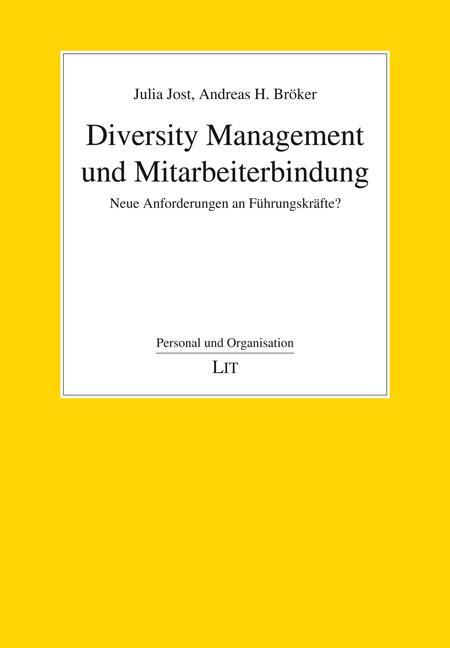 Cover: 9783643154934 | Diversity Management und Mitarbeiterbindung | Julia Jost (u. a.)